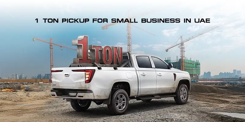 1 Ton Pickup for Small Business in UAE